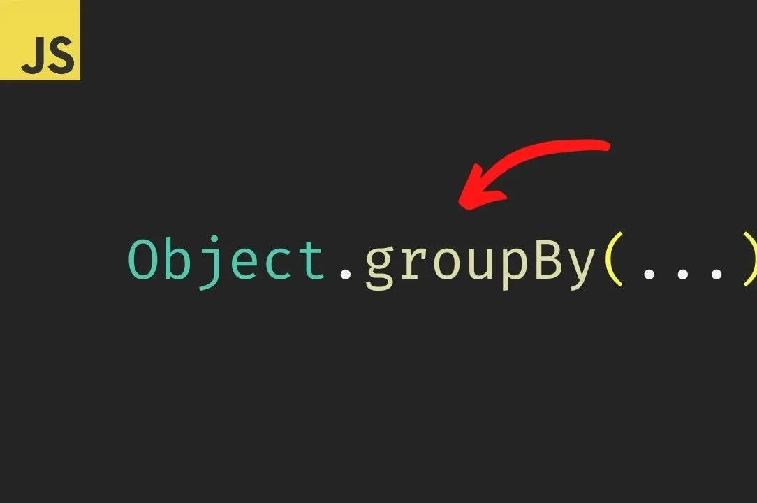 How to Use Object.groupBy in Javascript